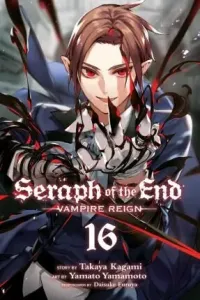 Seraph of the End, Vol. 16, 16: Vampire Reign (Kagami Takaya)(Paperback)