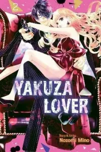 Yakuza Lover, Vol. 2, 2 (Mino Nozomi)(Paperback)