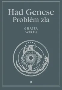 Had Genese III. Problém zla - Oswald Wirth, Stanislas de Guaita - e-kniha
