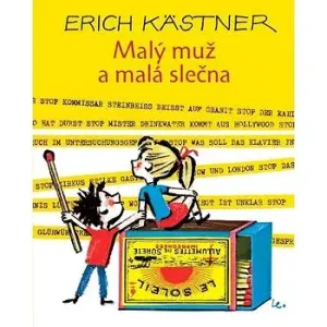 Malý muž a malá slečna - Erich Kästner