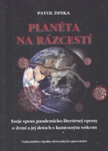 Planéta na rázcestí - Pavol Dinka