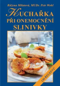 Kuchařka při onemocnění slinivky - Růžena Milatová, Pavel Wohl - e-kniha