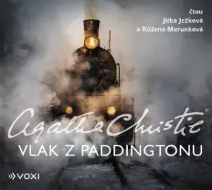 Vlak z Paddingtonu - Agatha Christie, Jitka Ježková, Růžena Merunková - audiokniha