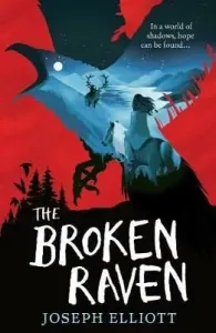 Broken Raven (Shadow Skye, Book Two) (Elliott Joseph)(Paperback / softback)