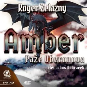 Amber 4 – Paže Oberonova - Roger Zelazny - audiokniha