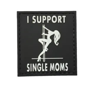 WARAGOD nášivka I Support Single Moms PVC Patch Black and White