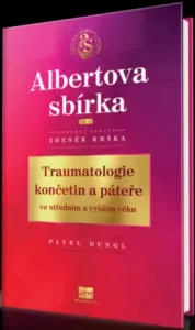Traumatologie končetin a páteře - Zdeněk Krška, Pavel Dungl