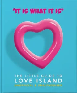 The Little Book of Love Island: The Little Guide to Love Island (Hippo! Orange)(Pevná vazba)