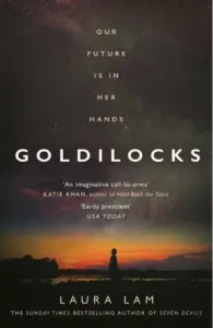 Goldilocks - The boldest high-concept thriller of the year (Lam Laura)(Paperback / softback)