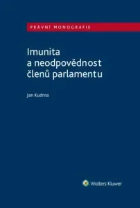 Imunita a neodpovědnost členů parlamentu - Jan Kudrna - e-kniha