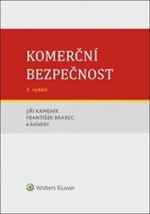 Komerční bezpečnost - František Brabec, Jiří Kameník