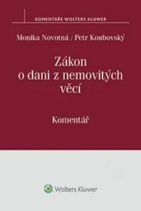 Zákon o dani z nemovitých věcí - Monika Novotná, Petr Koubovský