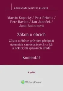 Zákon o obcích Komentář - Petr Průcha, Petr Havlan, Martin Kopecký