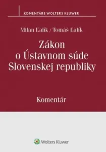 Zákon o Ústavnom súde Slovenskej republiky - Tomáš Ľalík, Milan Ľalík