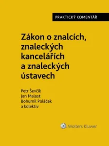 Zákon o znalcích, znaleckých kancelářích a znaleckých ústavech (254/2019 Sb.). Praktický komentář - autorů - e-kniha