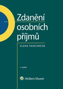 Zdanění osobních příjmů, 3. vydání - Alena Vančurová - e-kniha