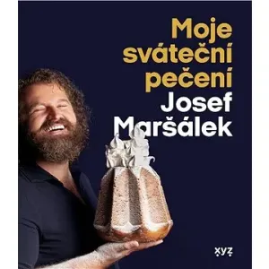 Moje sváteční pečení - Josef Maršálek #2970502