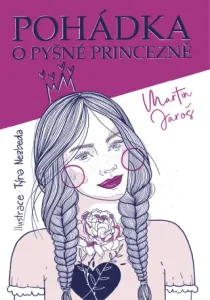 Pohádka o pyšné princezně - Martin Jaroš - e-kniha