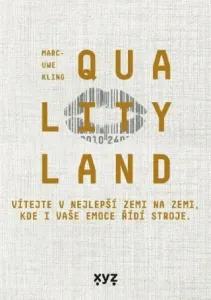 QualityLand - Marc-Uwe Kling - e-kniha