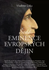Šedé eminence evropských dějin - Vladimír Liška - e-kniha