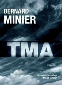 Tma - Bernard Minier - e-kniha