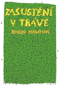 Zašustění v trávě - Robin Hawdon - e-kniha