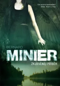 Zkurvenej příběh - Bernard Minier - e-kniha