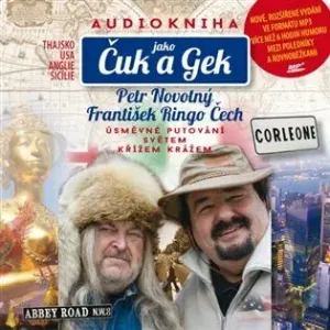 Jako Čuk a Gek - Petr Novotný, František Ringo Čech - audiokniha
